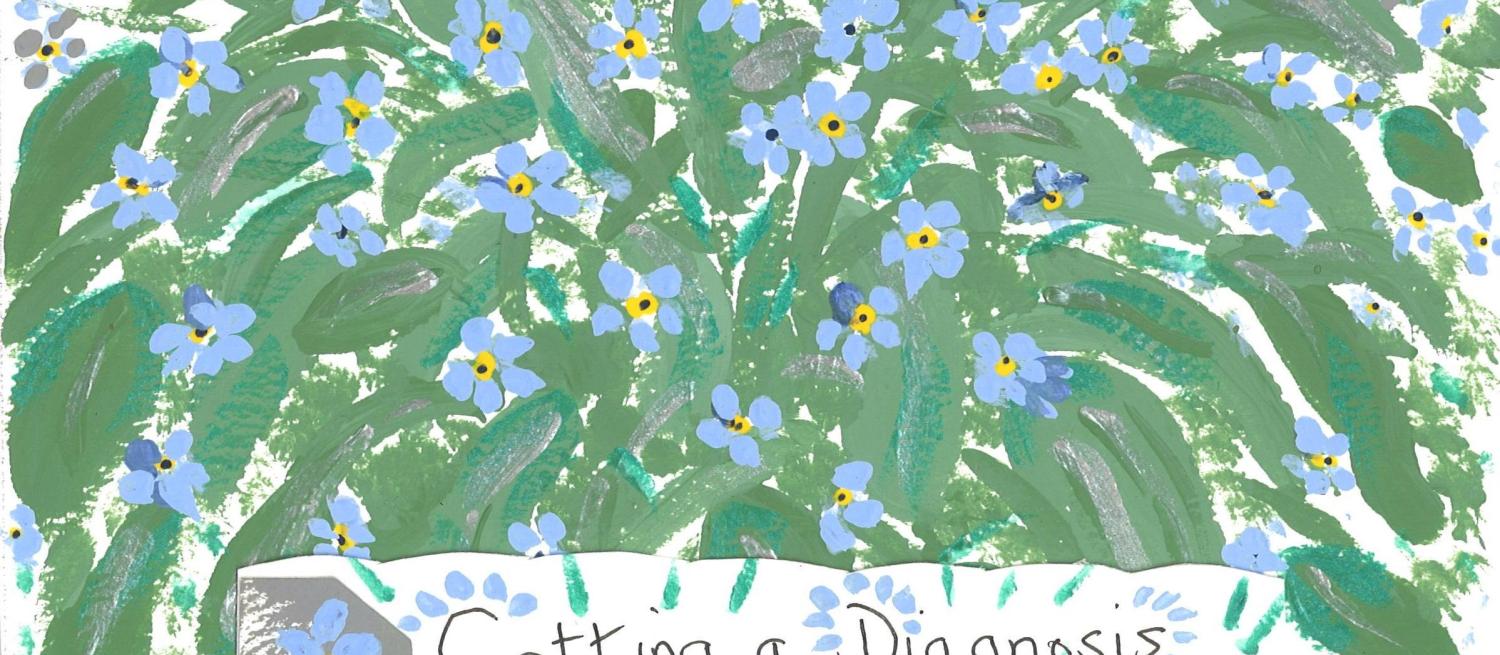 Getting a diagnosis painted in blue surrounded by forget me nots